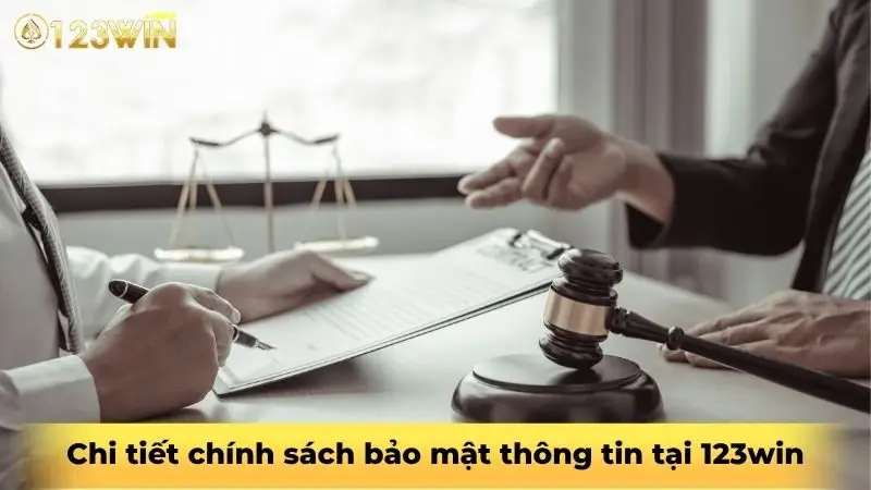 Chi tiết chính sách bảo mật thông tin tại 123win