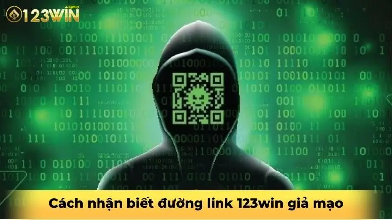 Cách nhận biết đường link 123win giả mạo