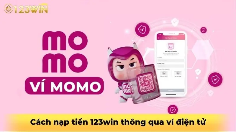 Cách nạp tiền 123win thông qua ví điện tử