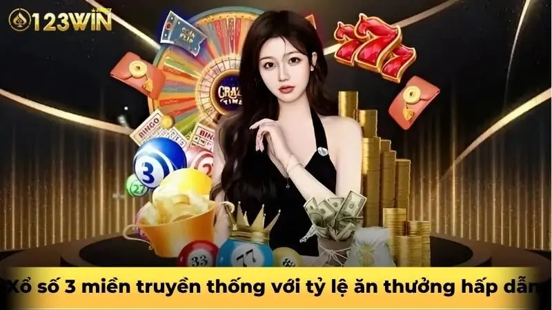 Xổ số 3 miền truyền thống với tỷ lệ ăn thưởng hấp dẫn